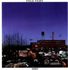 Title Fight - Shed [New Vinyl