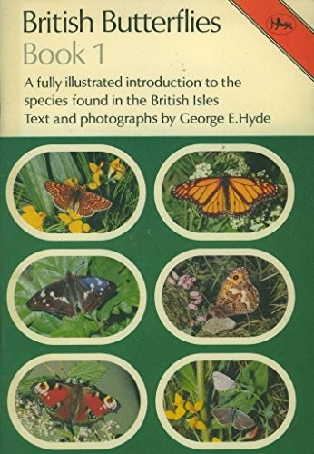 British butterflies book 1 - butterflies:,
