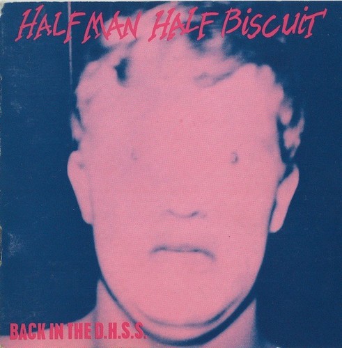 Half man biscuit - half,