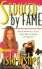 Seduced By Fame by Isla