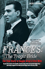 Frances Kray: The Tragic Bride by Jacky Hyams Book The Cheap Fast Free Post