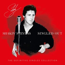 SHAKIN STEVENS -  SINGLED OUT