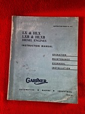 GARDNER : LX & HLX Diesel Engines : Instruction Manual : Very Good Clean Cond