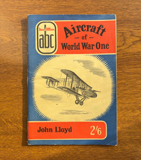 Vintage 1957 Ian Allan ABC Aircraft of World War One John Lloyd Softcover WW1