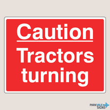 Caution Tractors Turning Sign