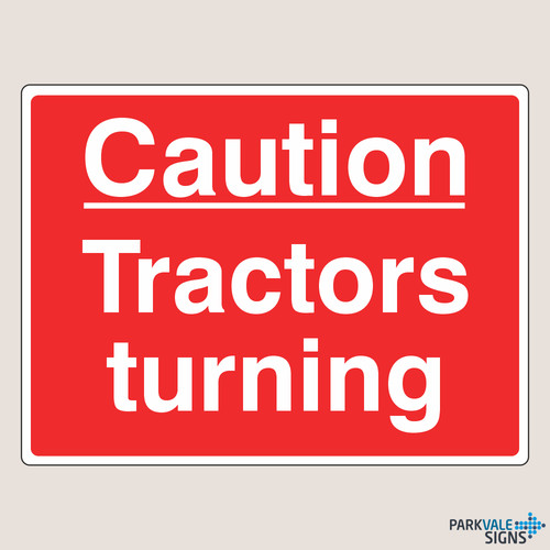 Caution tractors turning sign - tractors,