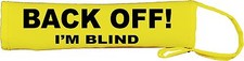 Back Off! - I'm Blind  Dog Lead Slip Cover 052