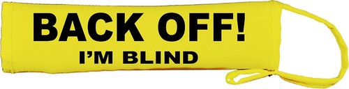 Back off m blind - off!,