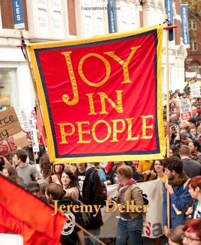 Jeremy deller joy people - joy, in