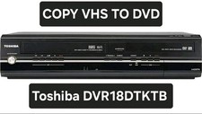 Toshiba VHS DVD Recorder Copy