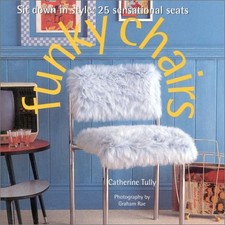 FUNKY CHAIRS: SIT DOWN IN