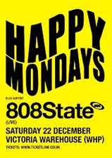 HAPPY MONDAYS + 808 STATE