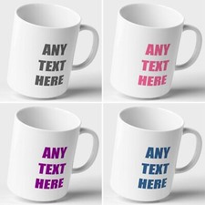 PERSONALISED TEXT MUG 9