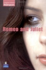 Romeo and Juliet (Longman School Shakespeare) By W. Shakespeare
