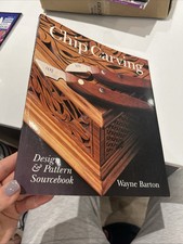 Chip Carving : Design and Pattern Sourcebook by Wayne Barton 