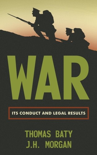 Baty war its conduct and - ,
