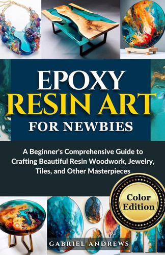 Epoxy resin art for - epoxy, newbies
