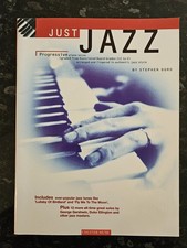 Just jazz: Progressive piano solos : (graded from Associated Boa