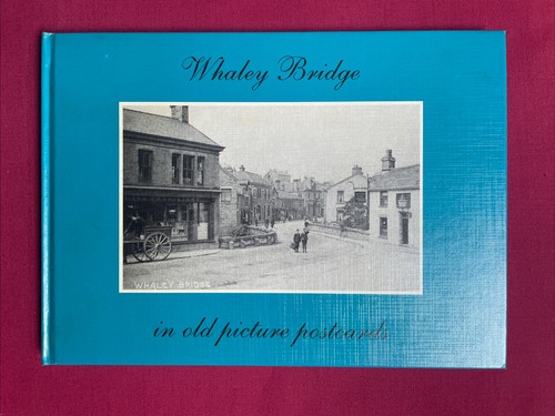 Whaley bridge old picture - whaley, in