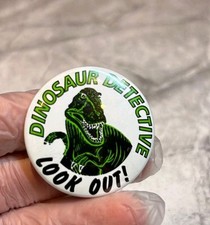 Vintage Retro Dinosaur Detective Look Out Metal Pin Badge