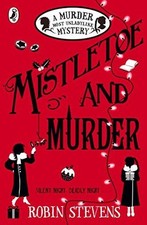 Mistletoe and Murder: A Murder