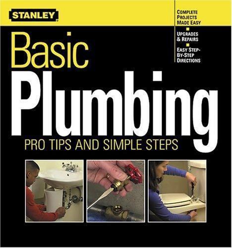 Basic plumbing pro tips and - plumbing,