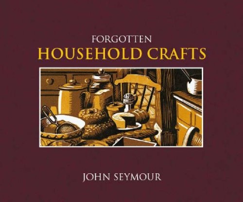 Forgotten household crafts - household, by