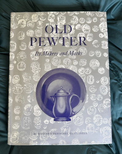 Old pewter its makers - old,