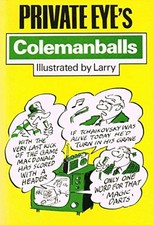 "Private Eye's" Colemanballs -