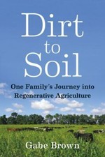 Dirt to Soil : One Family's