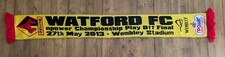 WATFORD FC EFL CHAMPIONSHIP PLAY-OFF FINAL 2013 WEMBLEY SCARF