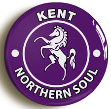 KENT NORTHERN SOUL BADGE