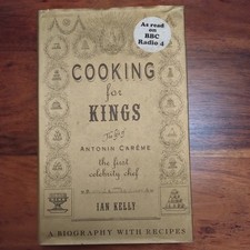 COOKING FOR KINGS The Life of