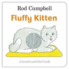 Fluffy Kitten By Rod Campbell