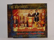 THE MAVERICKS DANCE THE NIGHT AWAY (J77) 4 Track CD Single including Picture Sle