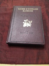 WAYSIDE AND WOODLAND BLOSSOMS by EDWARD STEP..FIRST SERIES.. REPRINT 1948.VG CDN