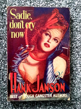 Sadie Don't Cry Now Hank