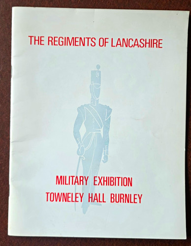 Regiments lancashire - regiments, of