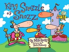 King Snozzle of Snozz - Mike