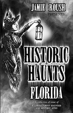 Historic Haunts Florida
