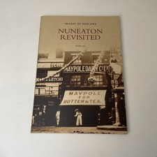 Nuneaton Revisited (Images of