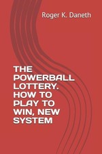 Roger K Daneth The Powerball