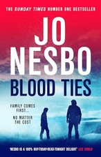 Blood Ties: The latest unputdownable thriller from the Sunday... - Nesbo, Jo