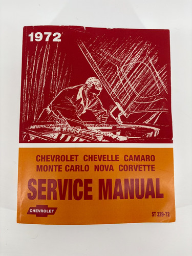1972 chevrolet service manual - chevrolet,