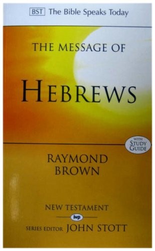 The message hebrews christ - of,