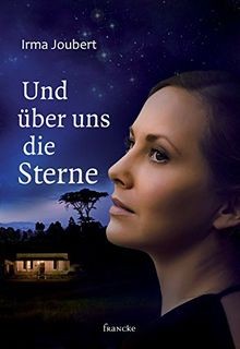 Und über uns die sterne - und,