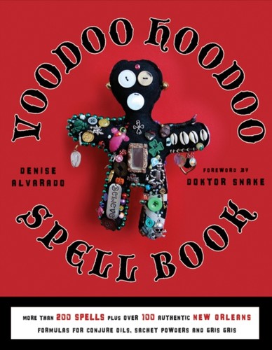Voodoo hoodoo spellbook - voodoo, by
