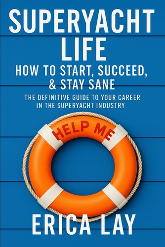 Superyacht life how - superyacht, start