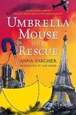 Umbrella Mouse to the Rescue (Umbrella Mouse 2) by Fargher, Anna Book The Cheap