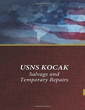 USNS KOCAK Salvage and Temporary Repairs.New 9781542873741 Fast Free Shipping<|